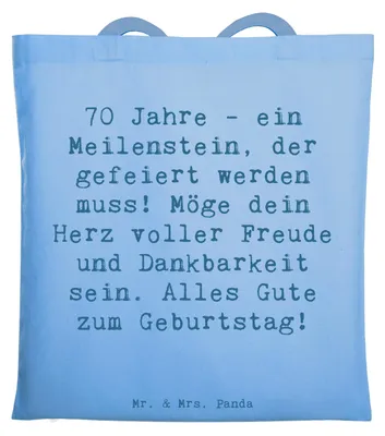 Produktbild von Mr. & Mrs. Panda Schultasche Spruch 70. Geburtstag Meilenstein - Sky Blue - Geschenk, Happy Birthday, Shopping Tasche, Stoffbeutel, unvergessliches Erlebnis, Tote Bag