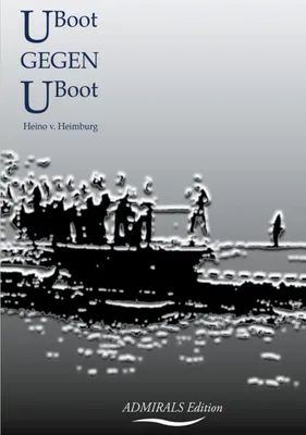 Produktbild von U-Boot gegen U-Boot