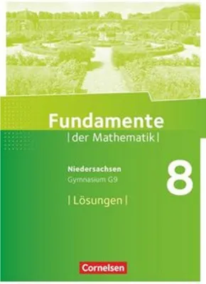 Produktbild von Fundamente der Mathematik 8. Schuljahr. Lösungen zum Schülerbuch. Gymnasium Niedersachsen