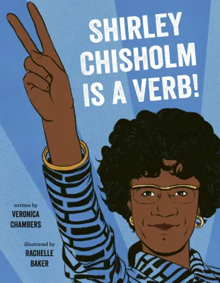 Produktbild von Shirley Chisholm Is a Verb