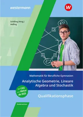 Image de Mathematik für Berufliche Gymnasien Niedersachsen. Qualifikationsphase - Analytische Geometrie, Lineare Algebra und Stochastik: Schulbuch