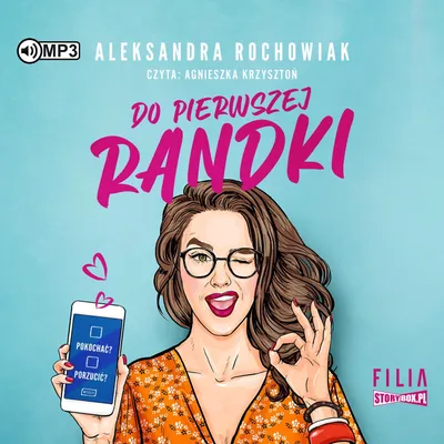 Zdjęcie produktu dla Audiobook Do pierwszej randki - Aleksandra Rochowiak