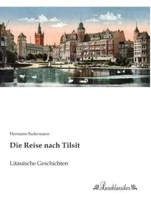 Produktbild von Die Reise nach Tilsit
