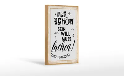 Produktbild von Holzschild Wer schön sein will muss lächeln, 30x20 cm, Holzschilder Spruch Glück Weisheit