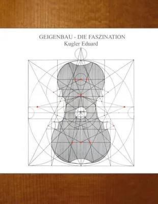 Produktbild von Geigenbau - die Faszination