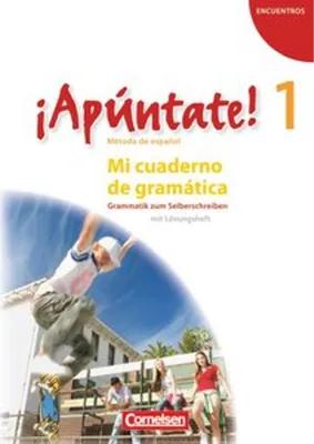 Produktbild von ¡Apúntate! - Ausgabe 2008 - Band 1 - Mi cuaderno de gramática