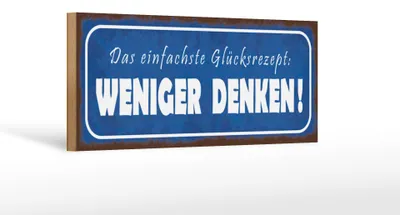 Produktbild von Holzschild Spruch 27x10cm das Glücksrezept weniger denken