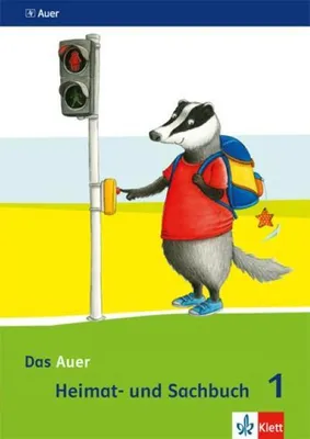 Image de Das Auer Heimat- und Sachbuch. Schülerbuch 1. Schuljahr. Ausgabe für Bayern