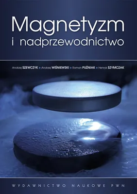 Zdjęcie produktu dla Magnetyzm i nadprzewodnictwo