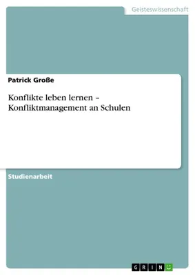 Produktbild von Konflikte leben lernen - Konfliktmanagement an Schulen