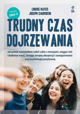 Immagine prodotto di Trudny czas dojrzewania. Jak pomóc nastolatkom radzić sobie z emocjami, osiągać cele i budować więzi, stosując terapię akceptacji i zaangażowania oraz psychologię pozytywną