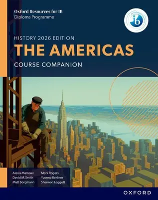 Image de Oxford Resources for IB DP History: The Americas Course Book