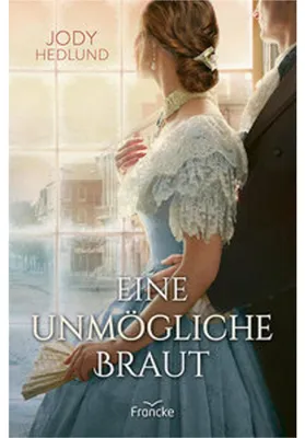 Image de Eine unmögliche Braut