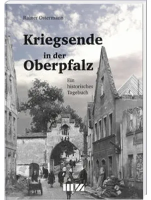 Immagine prodotto di Kriegsende in der Oberpfalz