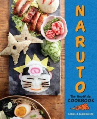 Produktbild von Naruto: The Unofficial Cookbook