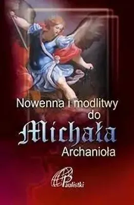 Productafbeelding van Nowenna i modlitwy do Michała Archanioła - praca zbiorowa