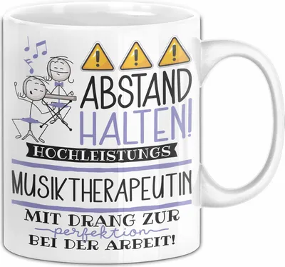 Produktbild von Musiktherapeutin Tasse Geschenk Lustig Abstand Halten Hochleistungs-Musiktherapeutin Mit Drang Zur Perfektion Bei Der Arbeit (Weiß)