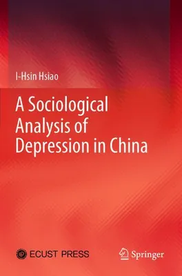 Obrázek produktu pro A Sociological Analysis of Depression in China