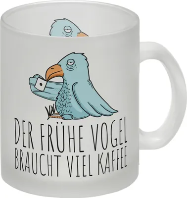 Produktbild von Der frühe Vogel braucht viel Kaffee Glas Tasse