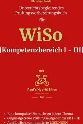 Produktbild von Unterrichtsbegleitendes Prüfungsvorbereitungsbuch für WiSo Kompetenzbereich 1 - 3