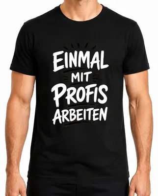 Imagen del producto de Camiseta para hombre, color , talla 3XL. Diseño: "Trabajar con profesionales es divertido", con un toque de humor y sarcasmo. Ideal para el trabajo de oficina