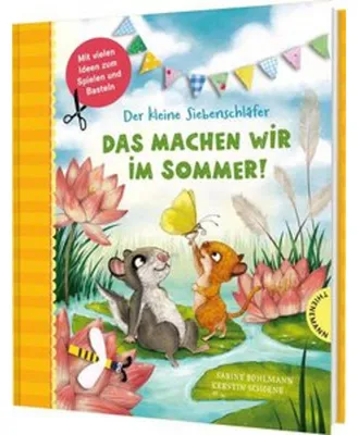 Image de Der kleine Siebenschläfer: Das machen wir im Sommer!