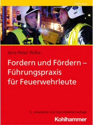Immagine prodotto di Fordern und Fördern - Führungspraxis für Feuerwehrleute