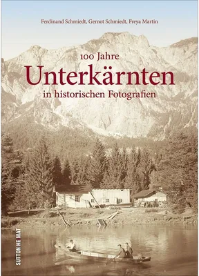 Produktbild von 100 Jahre Unterkärnten