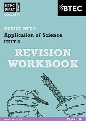 Productafbeelding van Pearson REVISE BTEC First in Applied Science: Application of Science - Unit 8 Revision Workbook for 2026 and 2027 exams