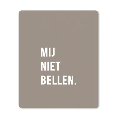 Produktbild von MuchoWow® Mauspad Mousepad Zitate - Sprichwörter - Ruf mich nicht an. - Braun - Weiß 30x40 cm - Mousepads - Maus Mat - Pad - Mausunterlage - Mausmatten