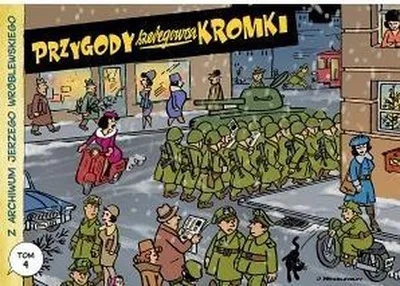 Produktbild von ISBN Z archiwum Jerzego Wróblewskiego 4. Przygody szeregowca Kromki, Polski, Broszurowa okładka, 38 stron(y)