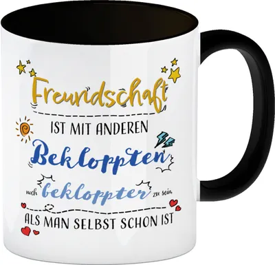 Produktbild von Freundschaft ist mit Anderen Bekloppten noch bekloppter zu sein als man selbst