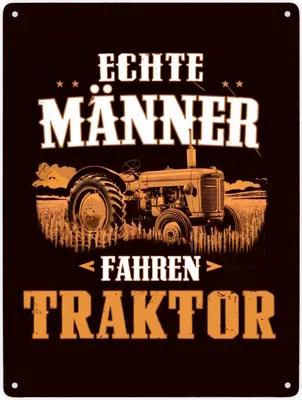 Produktbild von Echte Männer fahren Traktor Metallschild XXL in 28x38 cm