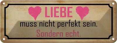 Produktbild von vianmo Blechschild 10x27 cm Liebe muss nicht perfekt sondern Spruch Zitat