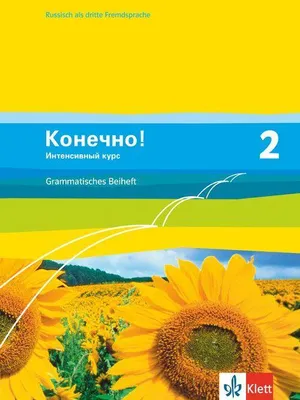 Produktbild von Konetschno! Band 2. Russisch als 3. Fremdsprache. Intensivnyj Kurs. Grammatisches Beiheft