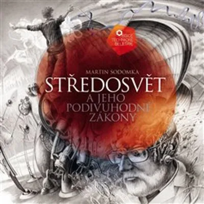 Produktbild von Středosvět a jeho podivuhodné zákony | Martin Sodomka
