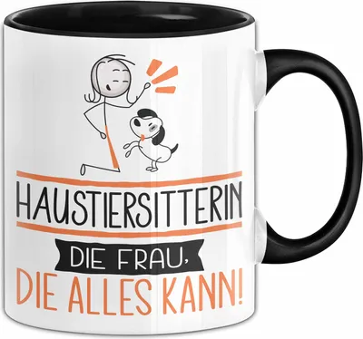 Produktbild von Haustiersitterin Geschenk Tasse Becher Die Frau Die Allen Kann Geschenkidee für eine Haustiersitterin Lustig (Schwarz)