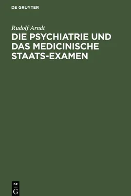 Produktbild von Die Psychiatrie und das medicinische Staats-Examen