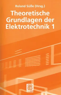 Produktbild von Theoretische Grundlagen der Elektrotechnik 1
