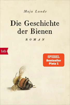 Image de Die Geschichte der Bienen: Roman (Klimaquartett, Band 1)