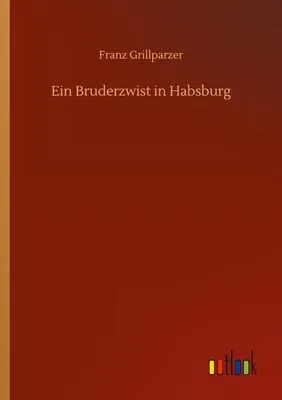 Produktbild von Ein Bruderzwist in Habsburg