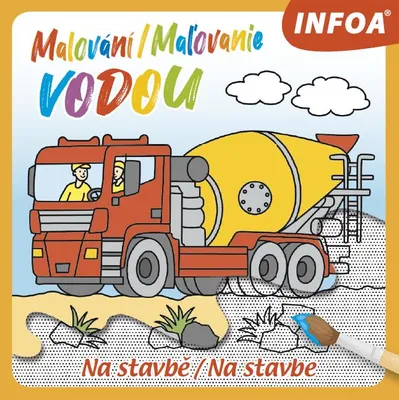 Obrázok produktu pre Malování / Maľovanie vodou - Na stavbě / Na stavbe