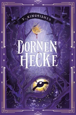 Produktbild von Dornenhecke: Die Geschichte der krötigen Heldin und des Fluchs, den sie bewahren muss