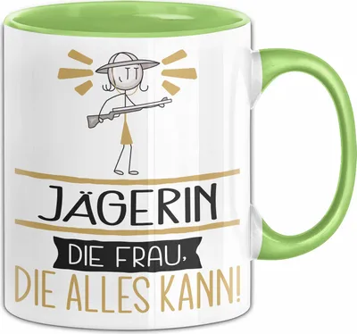 Produktbild von Jägerin Geschenk Tasse Becher Die Frau Die Allen Kann Geschenkidee für eine Jägerin Lustig (Grün)