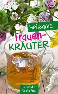 Produktbild von Heilsame Frauenkräuter