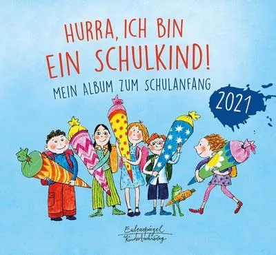 Produktbild von Hurra, ich bin ein Schulkind! 2021