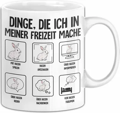 Produktbild von Dinge Die Ich In Meiner Freizeit Mache Hasen Tasse Geschenk Hasen-Besitzer Geschenkidee (Weiß)