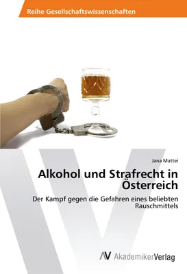 Produktbild von Alkohol und Strafrecht in Österreich