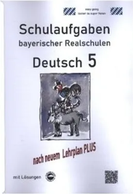 Produktbild von VERLAG: DURCHBLICKER VERLAG Deutsch 5, Schulaufgaben bayerischer Realschulen mit Lösungen nach LehrplanPLUS