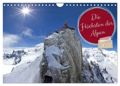 Produktbild von Die Höchsten der Alpen (Wandkalender 2027 DIN A4 quer), CALVENDO Monatskalender